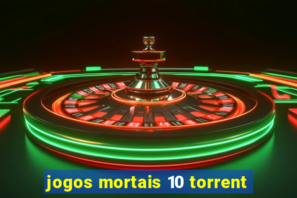 jogos mortais 10 torrent